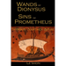 Wands of Dionysus Sins of Prometheus: Thyrsus Narthex & Fire
