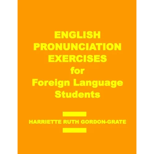 English Pronunciation Exercises for Foreign Language Students