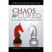 Chaos to Cured: The True Story of Defeating Bipolar Disorder