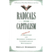 Radicals for Capitalism: A Freewheeling History of the Modern American Libertarian Movement