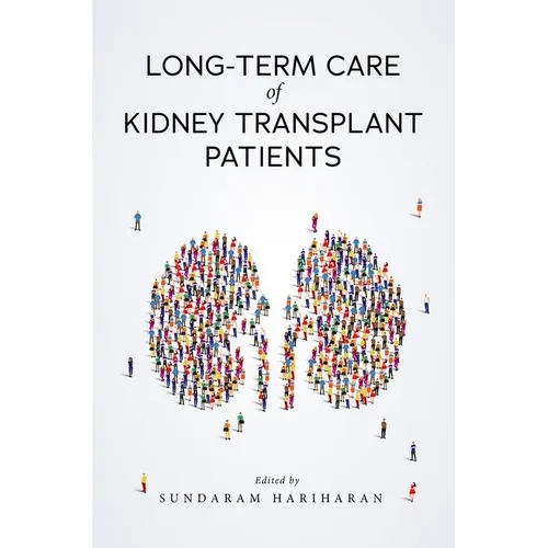 Long-Term Care of Kidney Transplant Patients