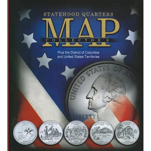 Statehood Quarters Collector's Map: Plus the District of Columbia and United States Territories