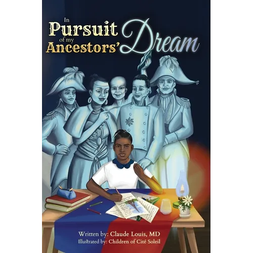 In Pursuit of my Ancestors' Dream