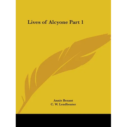 Lives of Alcyone Part 1