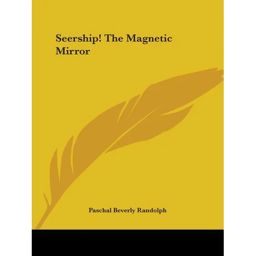 Seership! The Magnetic Mirror