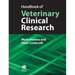 Handbook of Veterinary Clinical Research