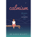 Calmism: 8 Habits for Complete Rest