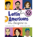Latin Americans Who Inspire Us