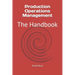 Production Operations Management: The Handbook