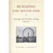 Building the South Side: Urban Space and Civic Culture in Chicago, 1890-1919