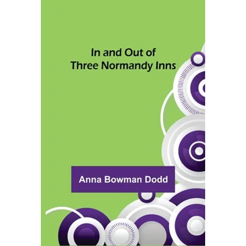 In and Out of Three Normandy Inns