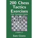 200 Chess Tactics Exercises From Tournament Games