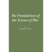 The Foundations of the Science of War