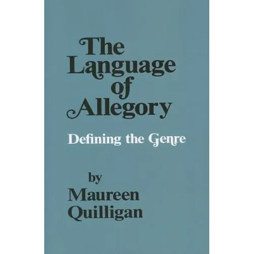 The Language of Allegory: Defining the Genre