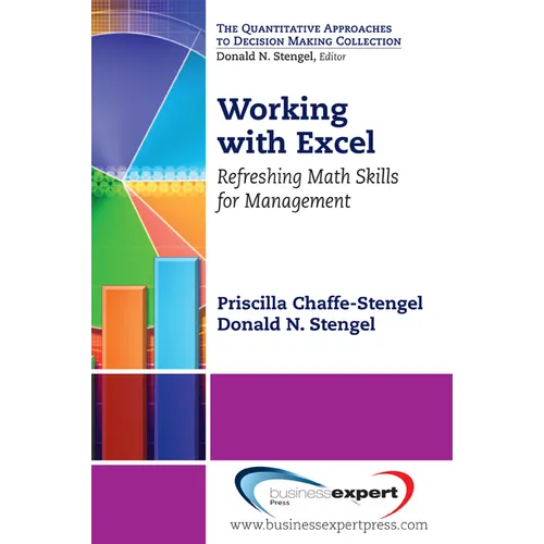 Working with Excel: Refreshing Math Skills for Management
