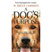 A Dog's Purpose: A Novel for Humans