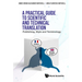 A Practical Guide to Scientific and Technical Translation