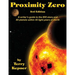 Proximity Zero, 3rd Edition: A writer's guide to the 800 stars and 80 planets within 40 light-years of Earth