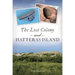 The Lost Colony and Hatteras Island