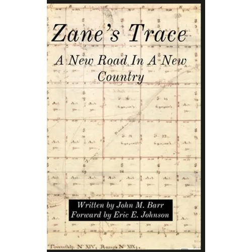 Zane's Trace: A New Road In A New Country