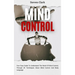 Mind Control: Your Easy Guide To Understand The World Of Mind Control, Through All Techniques About Mind Control And Body Language