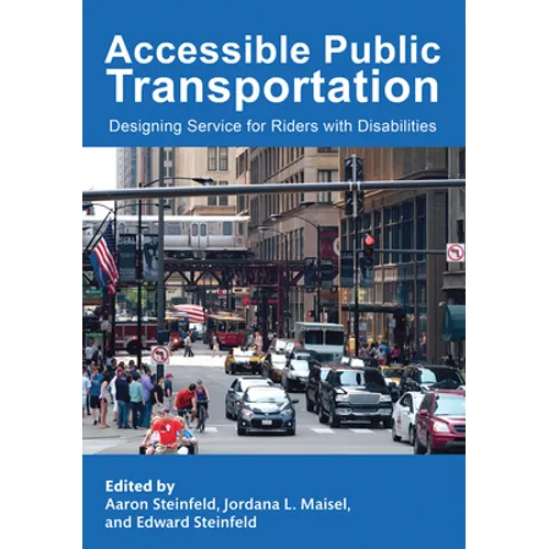 Accessible Public Transportation: Designing Service for Riders with Disabilities