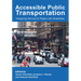 Accessible Public Transportation: Designing Service for Riders with Disabilities