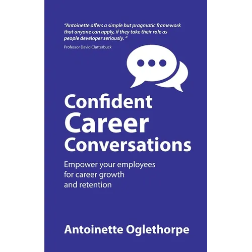 Confident Career Conversations: Empower Your Employees for Career Growth and Retention