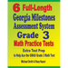 6 Full-Length Georgia Milestones Assessment System Grade 3 Math Practice Tests: Extra Test Prep to Help Ace the GMAS Grade 3 Math Test