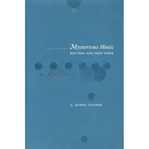 Mysterious Music: Rhythm and Free Verse