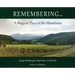 Remembering...A Magical Place in the Mountains: George Washington Slept Here...So Did We