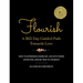 Flourish, A 365-Day Guided Path Towards Love: How to Experience More Joy, Live with More Intention, and Be True to Yourself