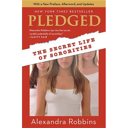 Pledged: The Secret Life of Sororities