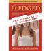 Pledged: The Secret Life of Sororities