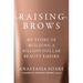 Raising Brows: My Story of Building a Billion-Dollar Beauty Empire