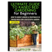 The Ultimate Guide to Raised Bed Gardening for Beginners