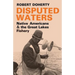 Disputed Waters: Native Americans and the Great Lakes Fishery