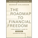 The Roadmap to Financial Freedom: A Millionaire's Guide to Building Automated Wealth