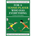 For a Tennis Player Who Has Everything: A Funny Tennis Book