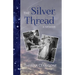 The Silver Thread