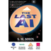 The Last AI: Of Humanity Climbing The AI Pyramid