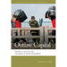 Outlaw Capital: Everyday Illegalities and the Making of Uneven Development