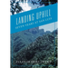 Landing Uphill: Seven Years at San Luis