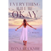 Everything Will Be Okay