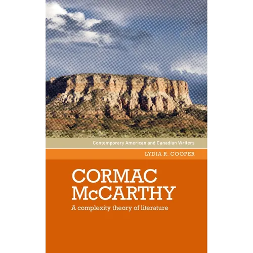 Cormac McCarthy: A Complexity Theory of Literature