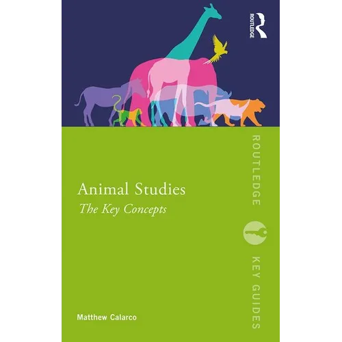 Animal Studies: The Key Concepts