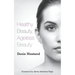 Healthy Beauty, Ageless Beauty