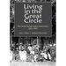 Living in the Great Circle: The Grand Ronde Indian Reservation 1855-1905