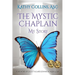 The Mystic Chaplain: My Story
