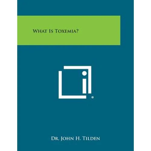 What Is Toxemia?